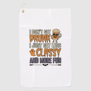 Funny Halloween Drinking Less Classy Shirt Design_ Golf Towel