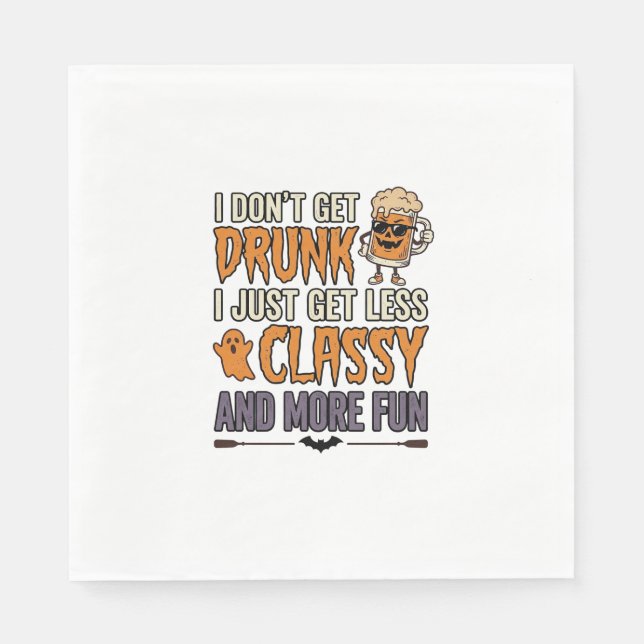 Funny Halloween Drinking Less Classy Shirt Design_ Napkin (Front)