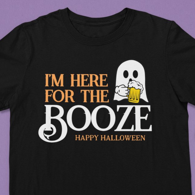 Funny Halloween Ghost Drinking Beer Here For Booze T-Shirt (Creator Uploaded)