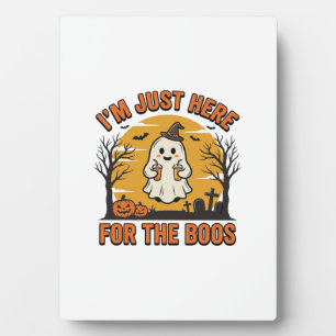Funny Halloween Ghost Here for the Boos Vintage De Plaque
