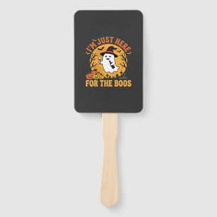 Funny Halloween Ghost I'm Just Here For The Boos Hand Fan