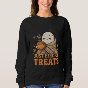 Funny Halloween Ghost Sweatshirt Just Here