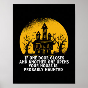 Funny Halloween Haunted House Inspirational Quote Poster