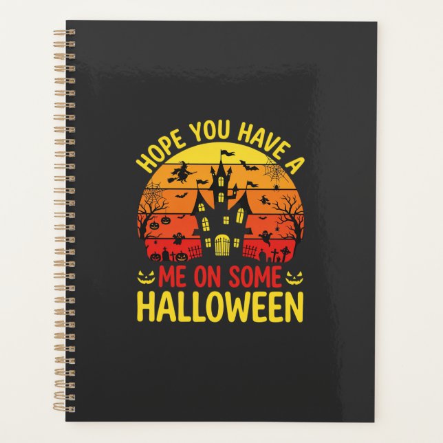 Funny Halloween Haunted House Me On Some Design Planner (Front)