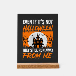Funny Halloween Haunted House Quote Graphic Acrylic Sign