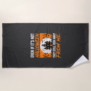 Funny Halloween Haunted House Quote Graphic Beach Towel