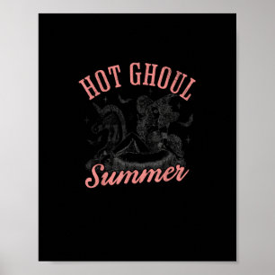 Funny Halloween Hot Ghoul Summer Summerween Poster