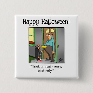 Funny Halloween Humour Button Gifts/Favours
