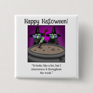 Funny Halloween Humour Button Gifts/Favours