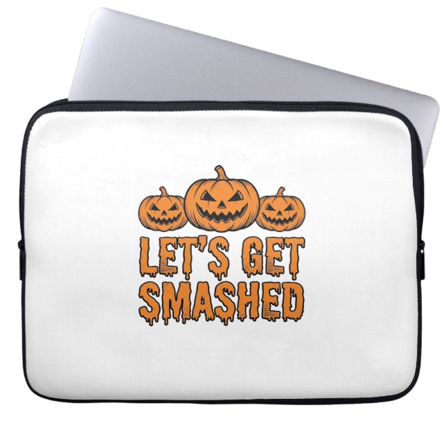 Funny Halloween Let’s Get Smashed Pumpkin Laptop Sleeve (Front)