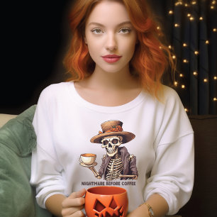 Funny Halloween nightmare before coffee skeleton Sweatshirt