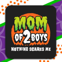 Funny Halloween Nothing Scares Me Mum of 2 Boys