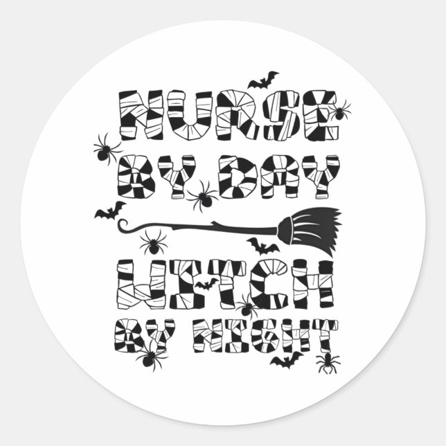 Funny Halloween Nurse By Day Witch By Night 3 Classic Round Sticker (Front)
