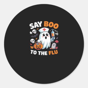 Funny Halloween Nurse Ghost T-Shirt � �Say Boo to  Classic Round Sticker