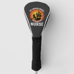 Funny Halloween Nurse Witch Broom Costume Graphic Golf Head Cover