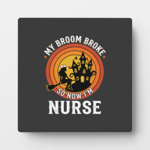 Funny Halloween Nurse Witch Broom Costume Graphic Plaque
