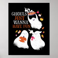 Funny Halloween Party Ghouls Just Wanna Have Fun
