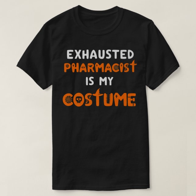 Funny Halloween Pharmacy Team Humor Pharmacist Cos T-Shirt (Design Front)