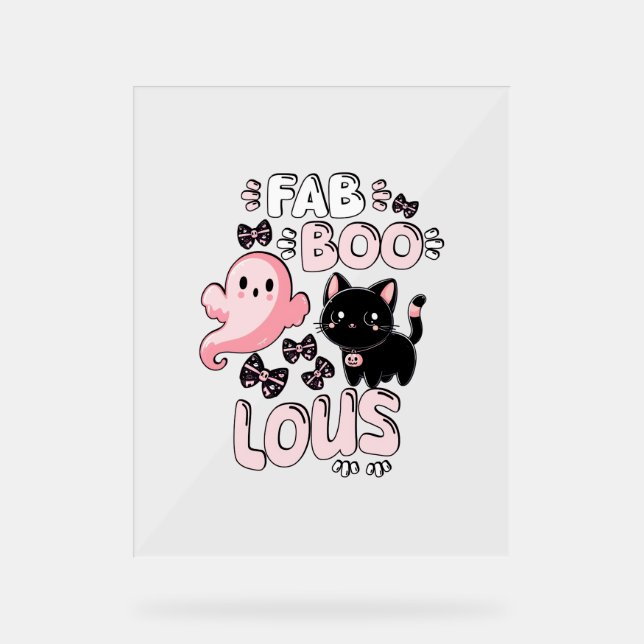 Funny Halloween Pink Ghost Spooktacular Cat Fab BO Acrylic Sign (Front)