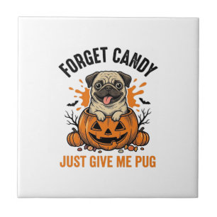 Funny Halloween Pug Forget Candy Shirt Design_1 Tile