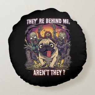 Funny Halloween Pug Round Pillow – “They’re Behind