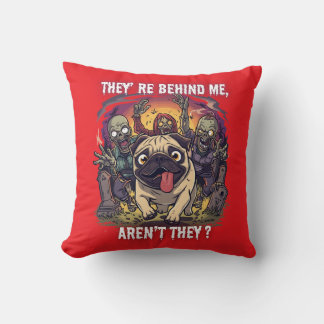 Funny Halloween Pug Throw Pillow – “They’re Behind