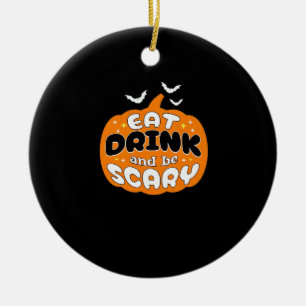 Funny Halloween Pumpkin Eat Drink And Be Scary Ess Ceramic Tree Decoration