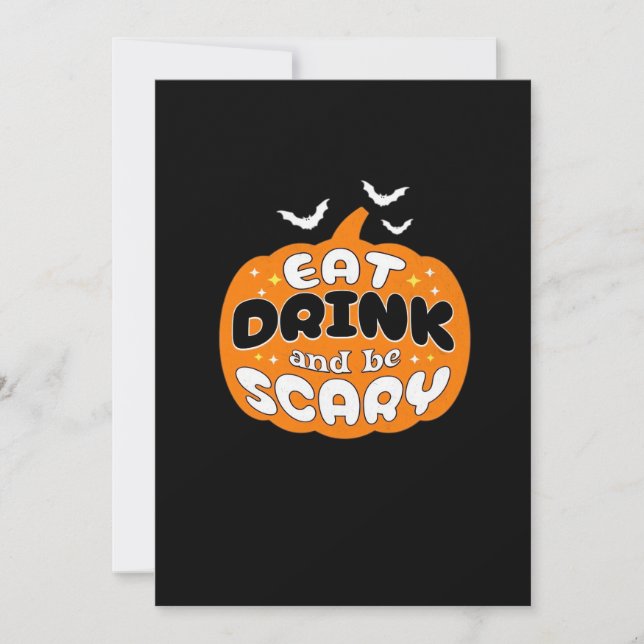 Funny Halloween Pumpkin Eat Drink And Be Scary Ess Holiday Card (Front)