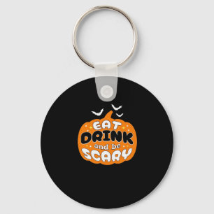 Funny Halloween Pumpkin Eat Drink And Be Scary Ess Key Ring