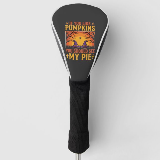 Funny Halloween Pumpkin Pie Witch Design_1 Golf Head Cover (Front)