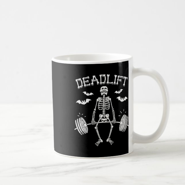 Funny Halloween Saying Skeleton Barbell Gym Workou Coffee Mug (Right)
