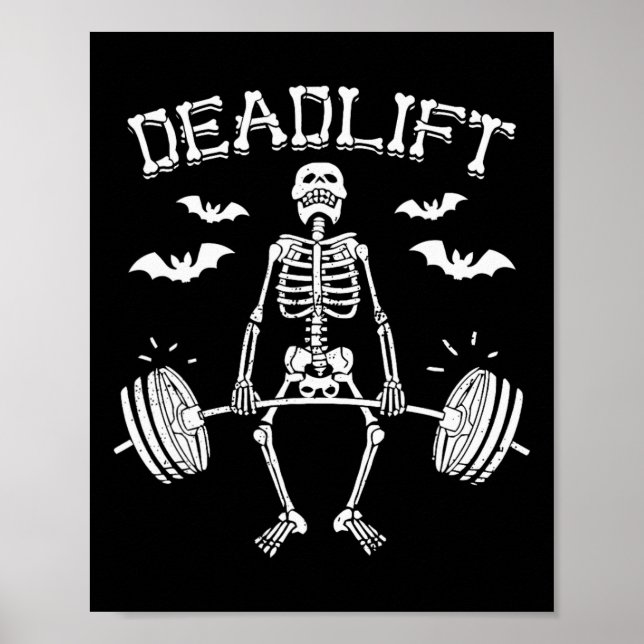 Funny Halloween Saying Skeleton Barbell Gym Workou Poster (Front)