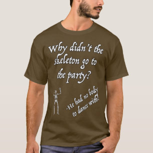 Funny Halloween Skeleton 2519 T-Shirt