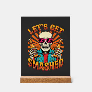 Funny Halloween Skeleton Beer Smashed Design_1 Acrylic Sign