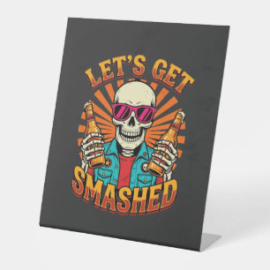 Funny Halloween Skeleton Beer Smashed Design_1 Pedestal Sign