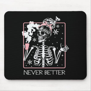 Funny Halloween Skeleton Drinking Coffee Quote Nev Mouse Mat