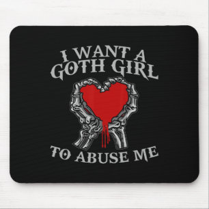 Funny Halloween Skeleton Hand I Want A Goth Girl T Mouse Mat