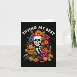 Funny Halloween Skeleton Vintage Flowers Trying My Card
