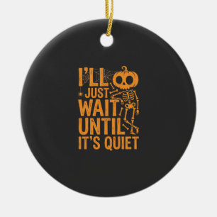 Funny Halloween Skeleton Waiting for Quiet Design Ceramic Tree Decoration