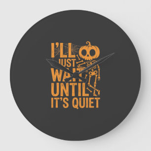 Funny Halloween Skeleton Waiting for Quiet Design Large Clock