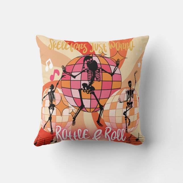 Funny Halloween Skeletons Just Wanna Rattle&Roll  Cushion (Back)