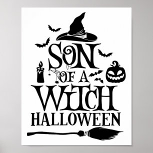 Funny Halloween Son Of A Witch Baby  Poster