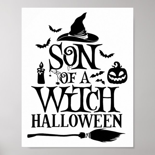 Funny Halloween Son Of A Witch Baby  Poster (Front)