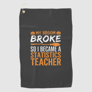 Funny Halloween Statistics Teacher Broom Design Golf Towel