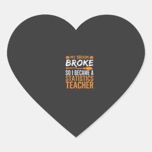 Funny Halloween Statistics Teacher Broom Design Heart Sticker