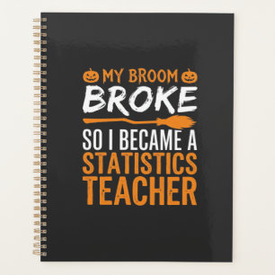Funny Halloween Statistics Teacher Broom Design Planner