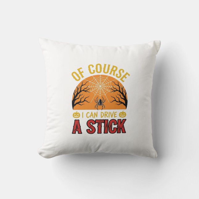 Funny Halloween Stick Shift Spider Web Shirt Desig Cushion (Front)