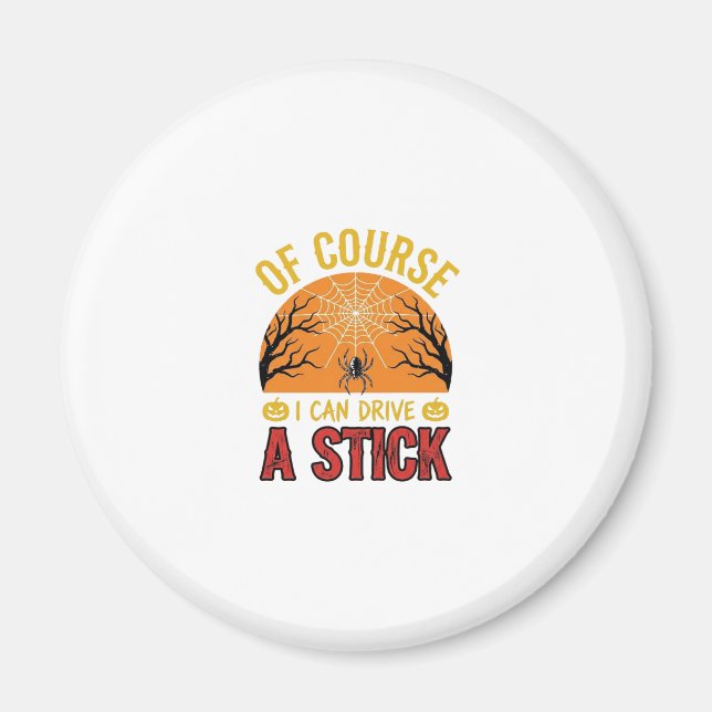 Funny Halloween Stick Shift Spider Web Shirt Desig Magnet (Front)