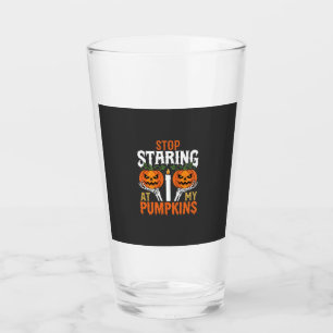 Funny Halloween Stop Staring at My Pumpkins Glass