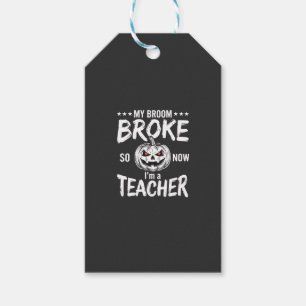 Funny Halloween Teacher Broom Broke Design Gift Tags